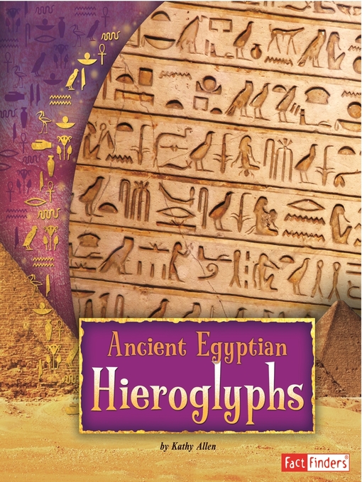 Title details for Ancient Egyptian Hieroglyphs by Kathy Allen - Available